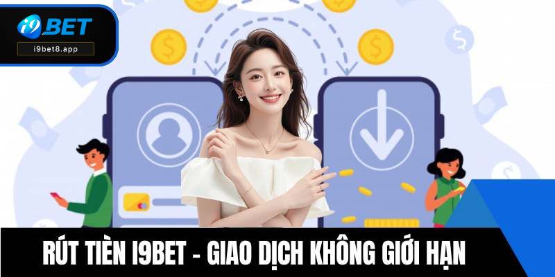 Rút Tiền i9BET